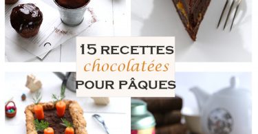 15 recettes chocolatées pour Pâques
